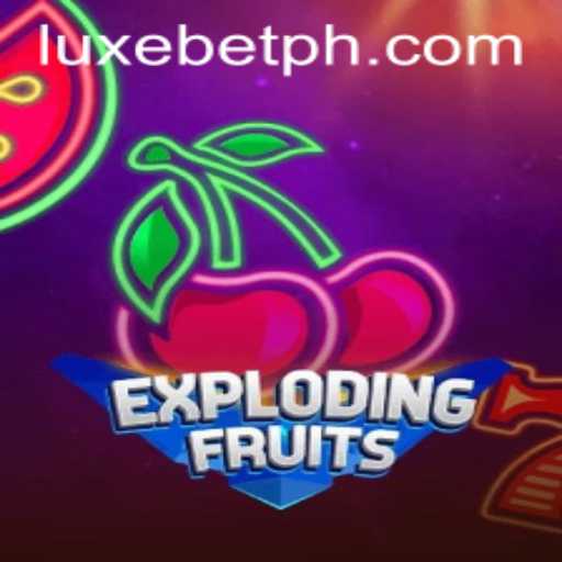 ExplodingFruits: The Luxurious Thrill in Online Gaming